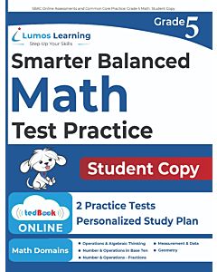 Lumos tedBook™ - Grade 5 Math Printed Skills Practice Workbooks and Two Online SBA Rehearsal Practice Tests, Student Copy