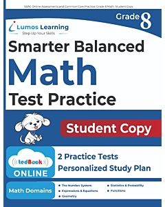 Lumos tedBook™ - Grade 8 Math Printed Skills Practice Workbooks and Two Online SBA Rehearsal Practice Tests, Student Copy