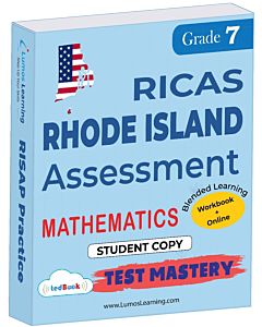 RICAS Test Mastery tedBook ® - Grade 7 Math, Student Copy